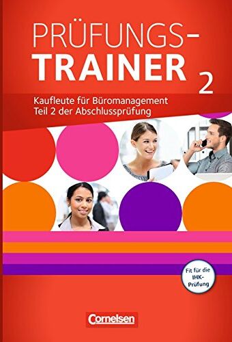 Christian Dirksen - Be Partners - Büromanagement - Zu allen Ausgaben: Jahrgangsübergreifend - Prüfungstrainer 2 - Preis vom 11.10.2026 03:10:56 h