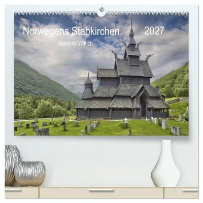 Norwegens Stabkirchen (hochwertiger Premium Wandkalender 2027 DIN A2 quer), Kunstdruck in Hochglanz