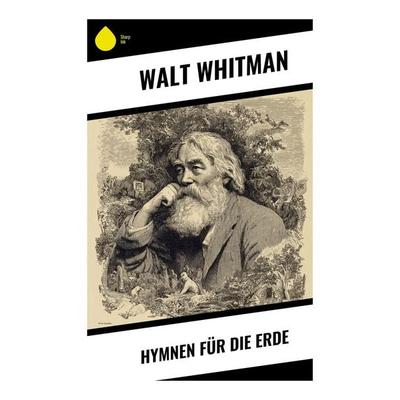 Hymnen für die Erde, Taschenbuch von Walt Whitman, Copycat, 978-80-283-9998-6