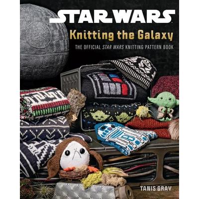 Star Wars: Knitting the Galaxy, Taschenbuch von Tanis Gray, Insight Editions USA
