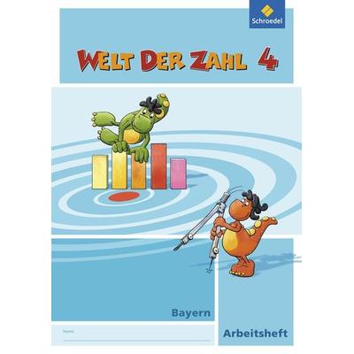 Welt der Zahl - Ausgabe 2014 für Bayern, Geheftet von Karin Baumgartner,Ingrid Dröse,Kurt Hönisch,Karin Klebe,Gisela Müller, Schroedel,
