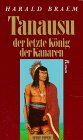 Harald Braem - Tanausu, der letzte König der Kanaren - Preis vom 30.09.2026 09:01:18 h