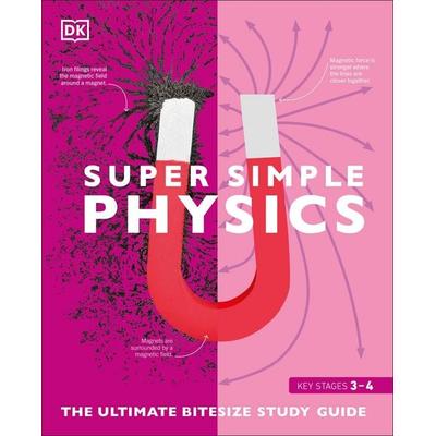 Super Simple Physics, Taschenbuch von DK, Dorling Kindersley, 978-0-241-38143-4