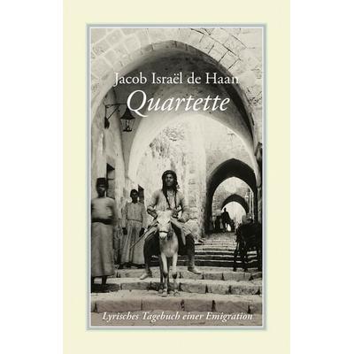 Quartette, Gebundene Ausgabe von Jacob Israël de Haan, Männerschwarm, Salzgeber Buchverlage GmbH, 978-3-86300-083-7