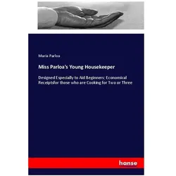 Miss Parloa's Young Housekeeper, Ratgeber von Maria Parloa