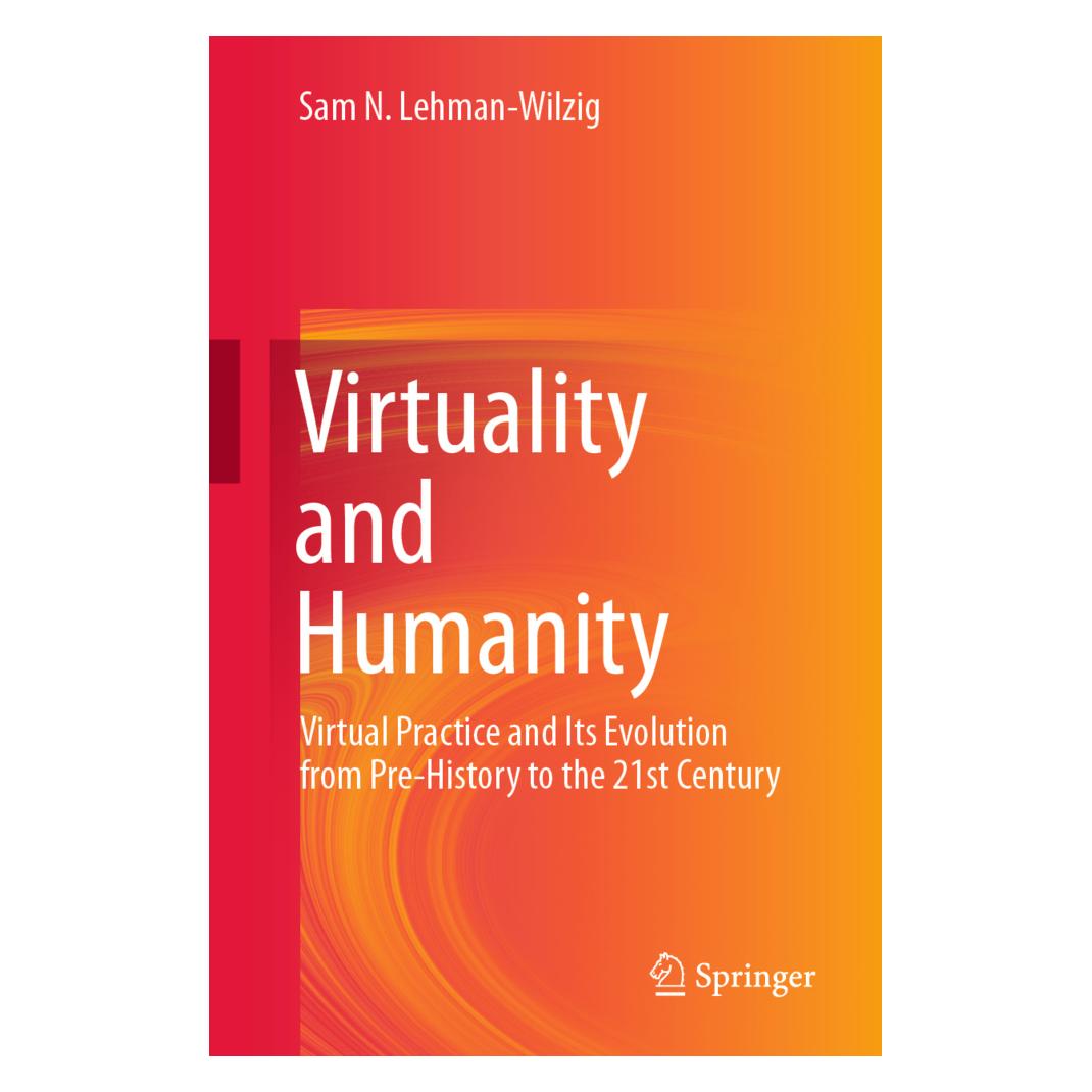 Springer Virtuality and Humanity (Englisch, Softcover, Sam N Lehman-Wilzig) (56211440)