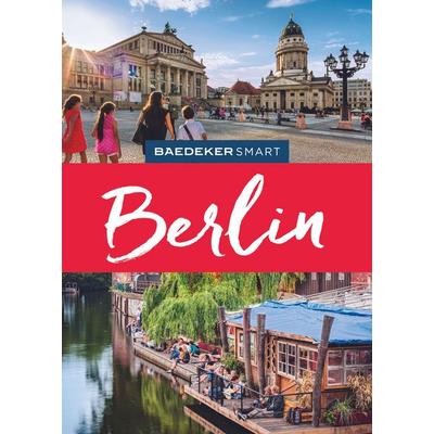 Baedeker SMART Reiseführer Berlin, Gebundene Ausgabe von Oliver Gerhard, MairDuMont