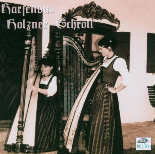 Harfenduo Holzner-Schroll - Tiroler Harfe-Instrumental - Preis vom 27.09.2026 03:53:48 h