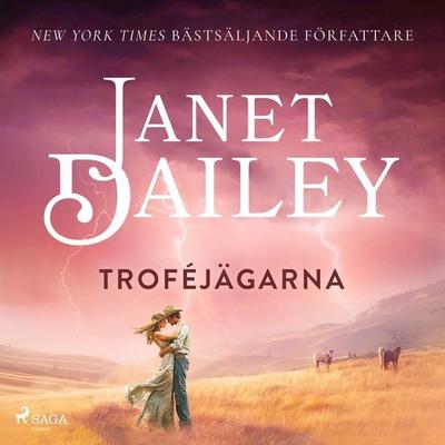 Troféjägarna - Janet Dailey, Audio, 9788727202150