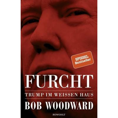 Furcht, Gebundene Ausgabe von Bob Woodward, Rowohlt