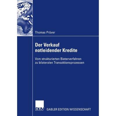 Der Verkauf notleidender Kredite, Taschenbuch von Thomas Prüver, Deutscher Universitätsverlag, 978-3-8350-0923-3