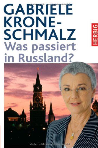 Gabriele Krone-Schmalz - Was passiert in Russland - Preis vom 11.10.2026 03:10:56 h