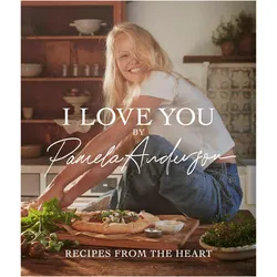 I Love You: Recipes from the heart, Ratgeber von Pamela Anderson