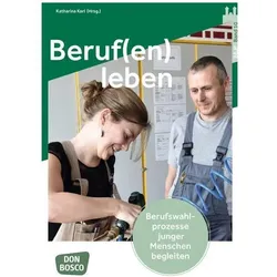 Beruf(en) leben, Fachbücher von Jugendpastoralinstitut (JPI)