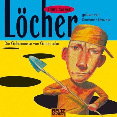 Löcher - Louis Sachar, Audio, 9783407822536