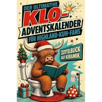 Der ultimative Klo-Adventskalender für Highland-Kuh-Fans