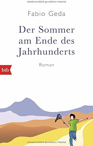 Fabio Geda - Der Sommer am Ende des Jahrhunderts: Roman - Preis vom 11.10.2026 03:10:56 h