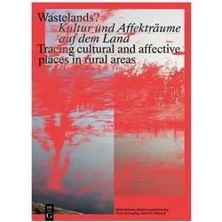 Wastelands?, Fachbücher von Birgit Althans, Fiona Schrading, Mirjam Lewandowsky, Janna R. Wieland
