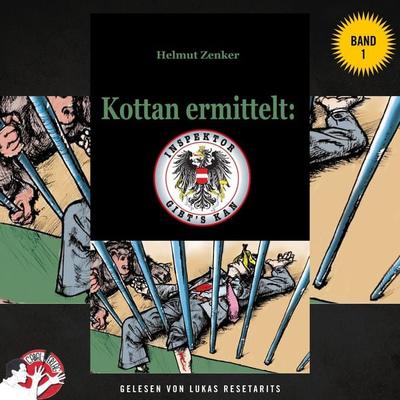 Kottan ermittelt: Inspektor gibt's kan - Band 1 - Helmut Zenker, Audio, 9783991626114