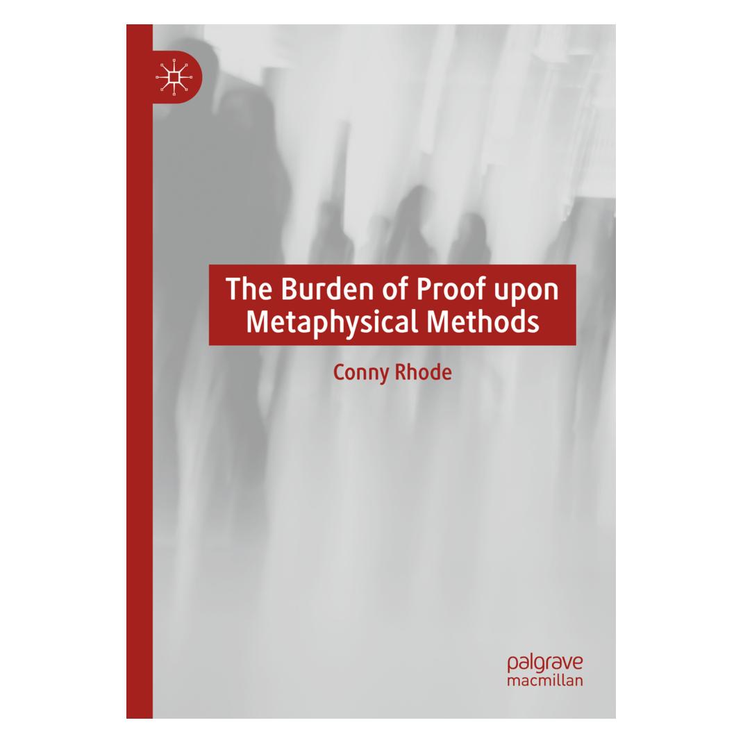 Springer The Burden of Proof upon Metaphysical Methods (Englisch, Softcover, Conny Rhode) (57056623)