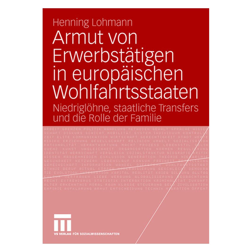 VS Armut von Erwerbstätigen in europäischen Wohlfahrtsstaaten (Deutsch, Softcover, Henning Lohmann) (55189801)