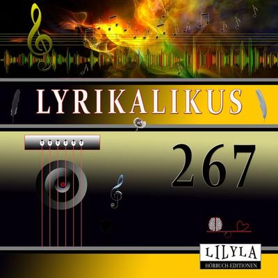 Lyrikalikus 267 - Annette von Droste-Hülshoff, Audio, 9783988523754