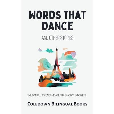 Words That Dance and Other Stories, Taschenbuch von Coledown Bilingual Books, Coledown Bilingual Books