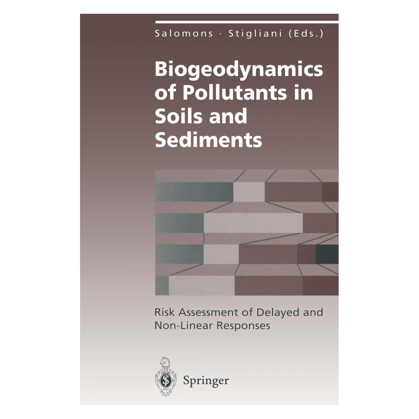 Springer Biogeodynamics of Pollutants in Soils and Sediments (Englisch, Softcover, William M. Stigliani, Wim Salomons) (55508151)