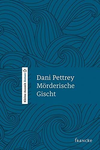 Dani Pettrey - Mörderische Gischt - Preis vom 02.10.2026 23:42:20 h