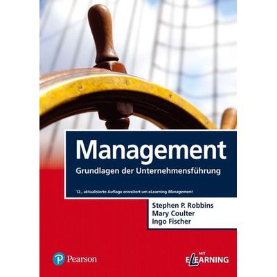 Management, Gebundene Ausgabe von Stephen P. Robbins,Mary A. Coulter,Ingo Fischer, Pearson Studium ein Imprint von Pearson Benelux B.V.,