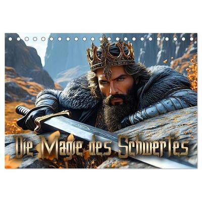Die Magie des Schwertes (Tischkalender 2026 DIN A5 quer), CALVENDO Monatskalender
