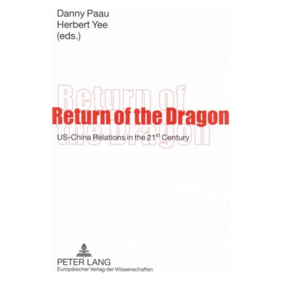 Peter Lang Return of the Dragon (Englisch, Softcover, Danny S. Paau, Herbert S. J. Yee) (56029584)