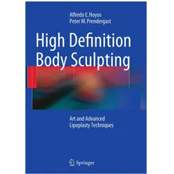 High Definition Body Sculpting, Fachbücher von Peter M. Prendergast, Alfredo E. Hoyos, Alfredo E Hoyos