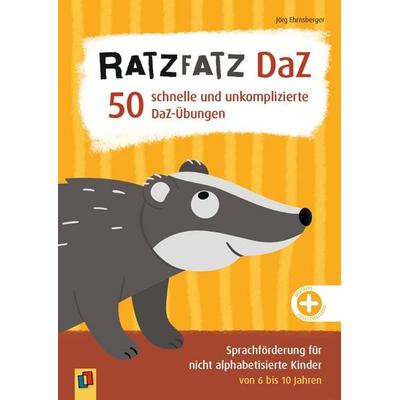 Ratzfatz DaZ – 50 schnelle und unkomplizierte DaZ-Übungen, Taschenbuch von Jörg Ehrnsberger, Verlag an der Ruhr, 978-3-8346-6651-2