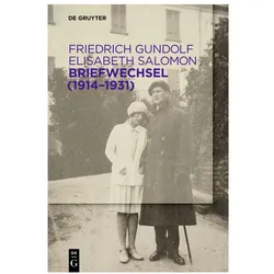 Briefwechsel (1914-1931), Belletristik von Friedrich Gundolf, Elisabeth Salomon