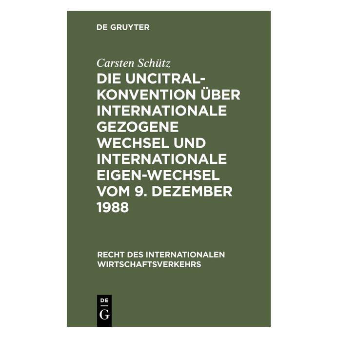 De Gruyter Schütz,C.:UNCITRAL-Konvention (Carsten Schütz, Deutsch) (67765600)