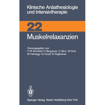 Muskelrelaxanzien, Taschenbuch von , Springer Berlin, 978-3-540-10365-3