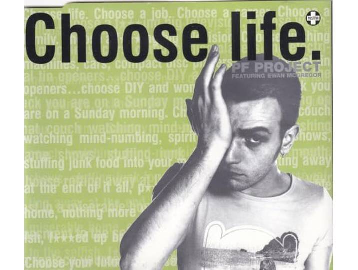Pf Project Featuring Ewan Mcgregor - Choose Life