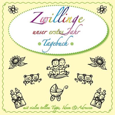 Unser erstes Jahr mit Zwillingen, Gebundene Ausgabe von Andrea Gisbert, BoD – Books on Demand, 978-3-7504-2612-2