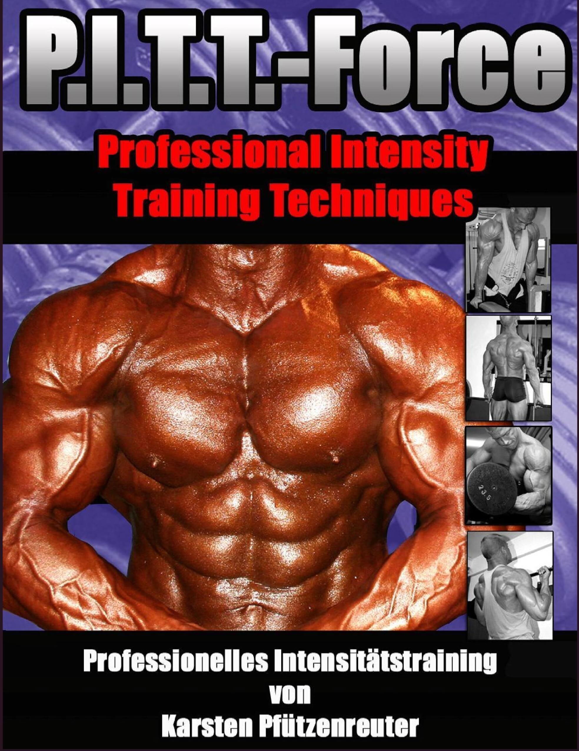 Karsten Pfützenreuter - PITT-Force Professional Intensity Training Techniques - Preis vom 02.10.2026 23:42:20 h