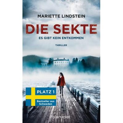Die Sekte - Es gibt kein Entkommen, Taschenbuch von Mariette Lindstein, Blanvalet
