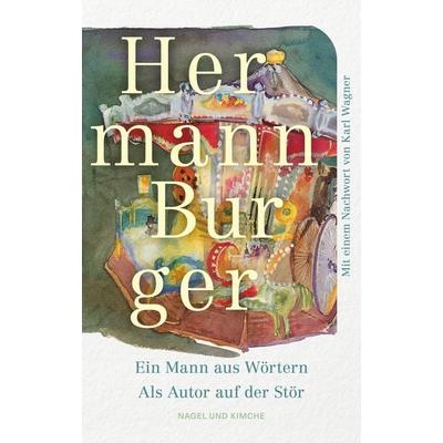 Ein Mann aus Wörtern. Als Autor auf der Stör, Taschenbuch von , Nagel & Kimche, 978-3-312-01445-3
