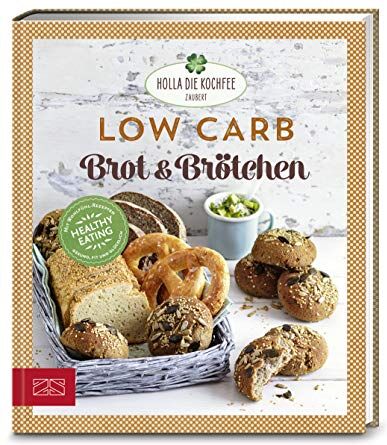 Petra Hola-Schneider - Low Carb Brot & Brötchen - Preis vom 01.10.2026 17:08:56 h