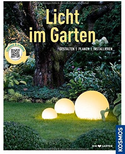 Brigitte Kleinod - Licht im Garten (Mein Garten): Gestalten - Planen - Installieren - Preis vom 09.10.2026 07:28:09 h