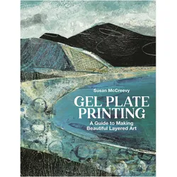 Gel Plate Printing, Ratgeber von Susan McCreevy