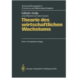 Theorie des wirtschaftlichen Wachstums, Fachbücher von Wilhelm Krelle