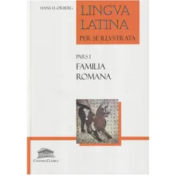Lingua latina per se illustrata: familia romana, Schulbücher von Hans Henning Oerberg