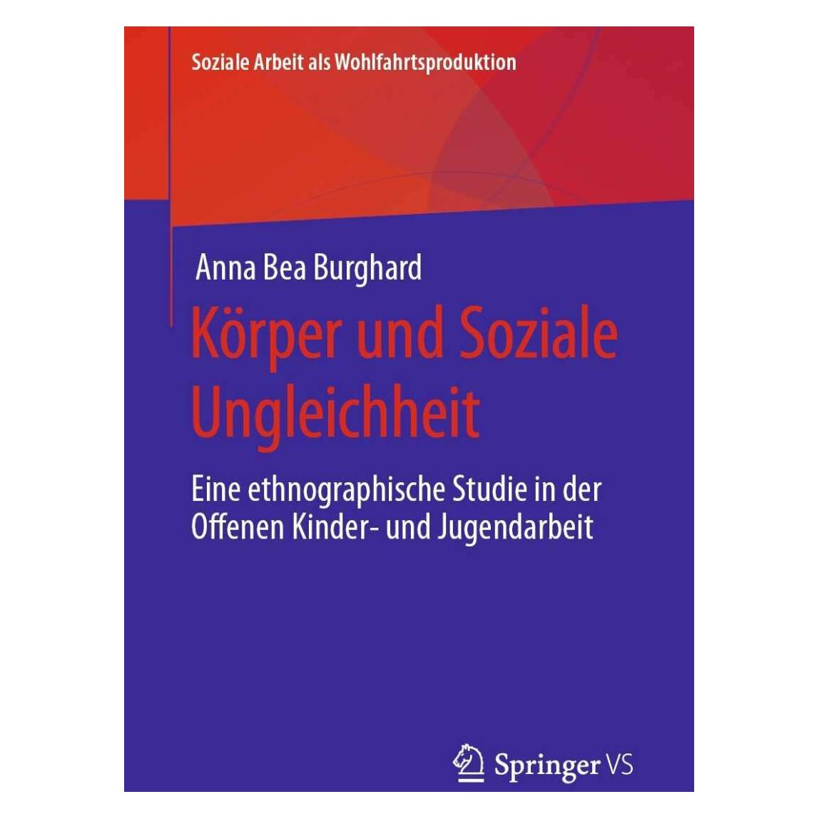 Springer Körper und Soziale Ungleichheit (Deutsch, Softcover, Anna Bea Burghard) (38979891)