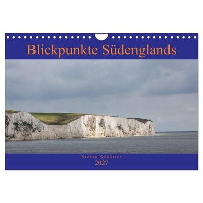 Blickpunkte Südenglands (Wandkalender 2027 DIN A4 quer), CALVENDO Monatskalender