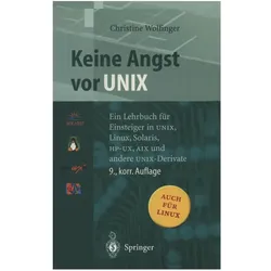 Keine Angst vor UNIX, Fachbücher von Christine Wolfinger